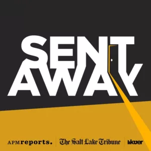 Sent Away Podcast Premieres